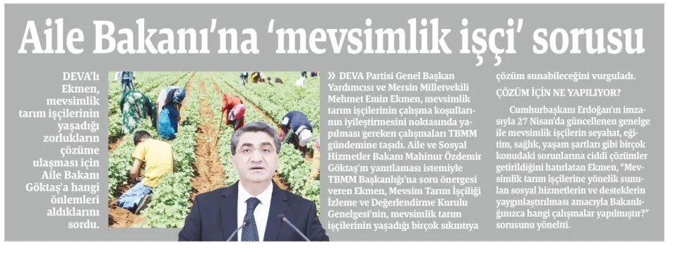 AİLE BAKANI'NA 'MEVSİMLİK İŞÇİ' SORUSU — gazete kupürü