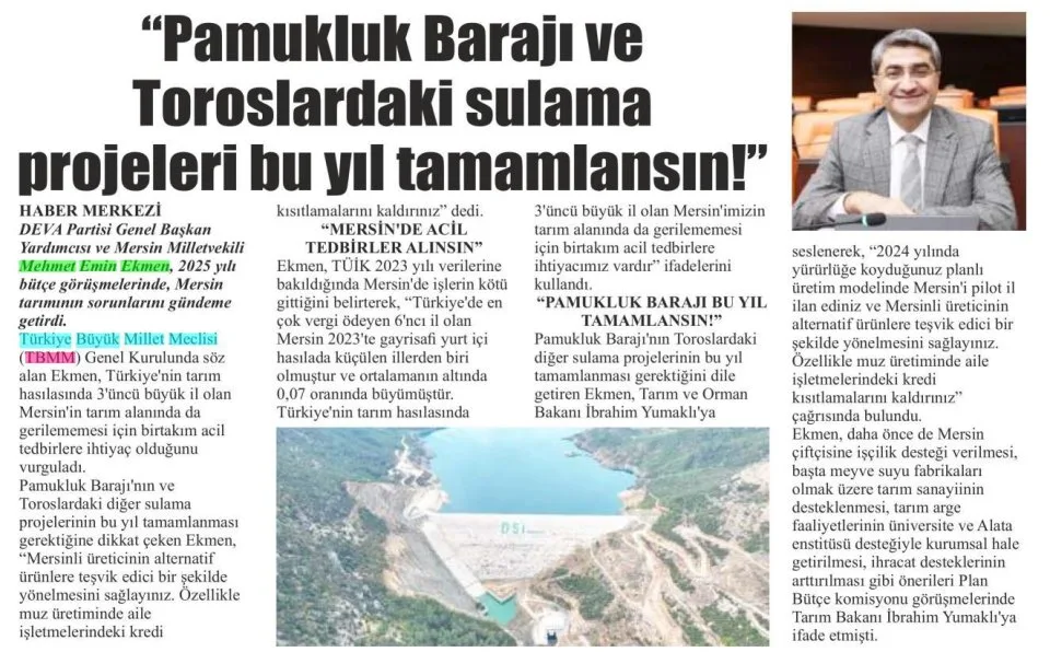 PAMUKLUK BARAJI VE TOROSLARDAKİ SULAMA PROJELERİ BU YIL TAMAMLANSIN!" — gazete kupürü