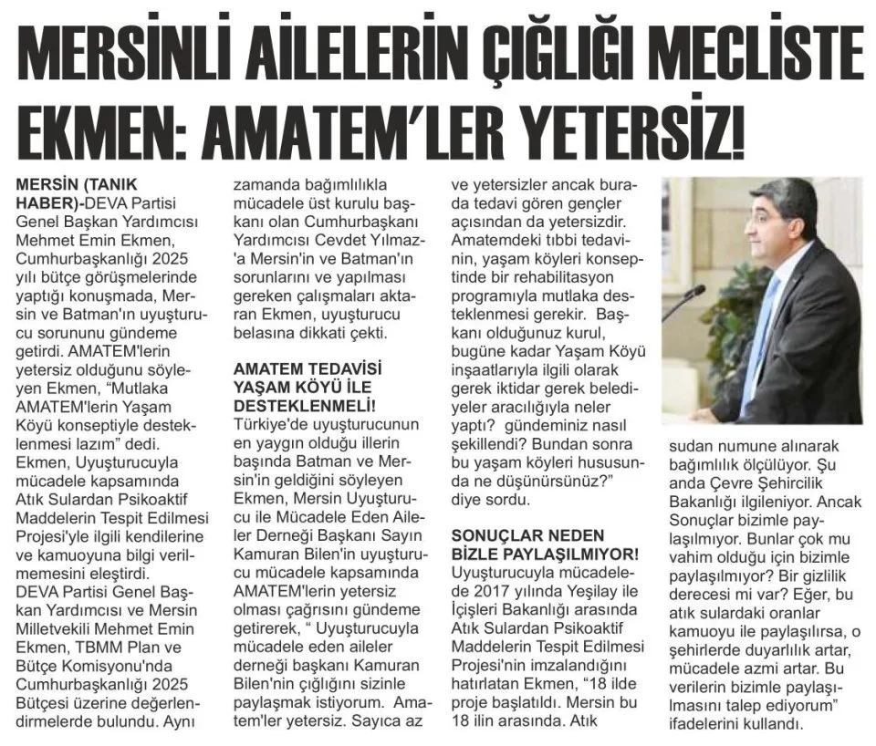 MERSİNLİ AİLELERİN ÇİĞLİĞİ MECLİSTE EKMEN:AMATEM'LER YETERSİZ! — gazete kupürü