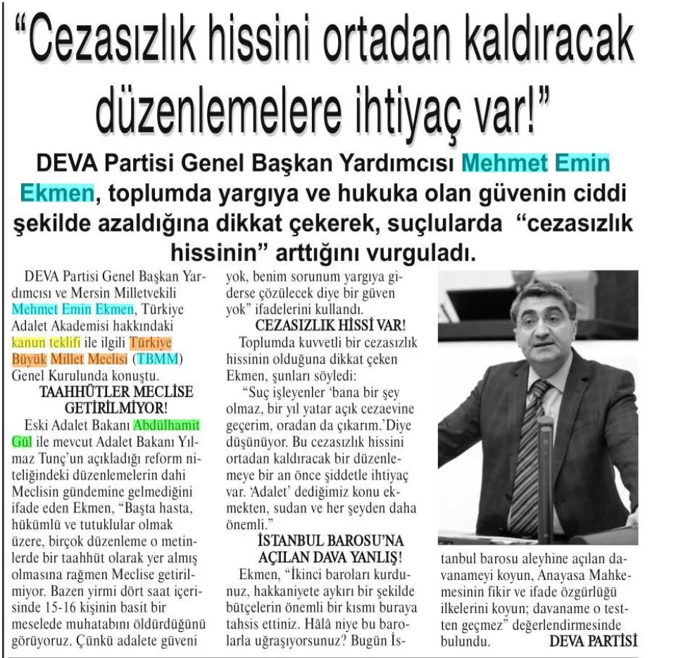 "CEZASIZLIK HİSSİNİ ORTADAN KALDIRACAK DÜZENLEMELERE İHTİYAÇ VAR!" — gazete kupürü