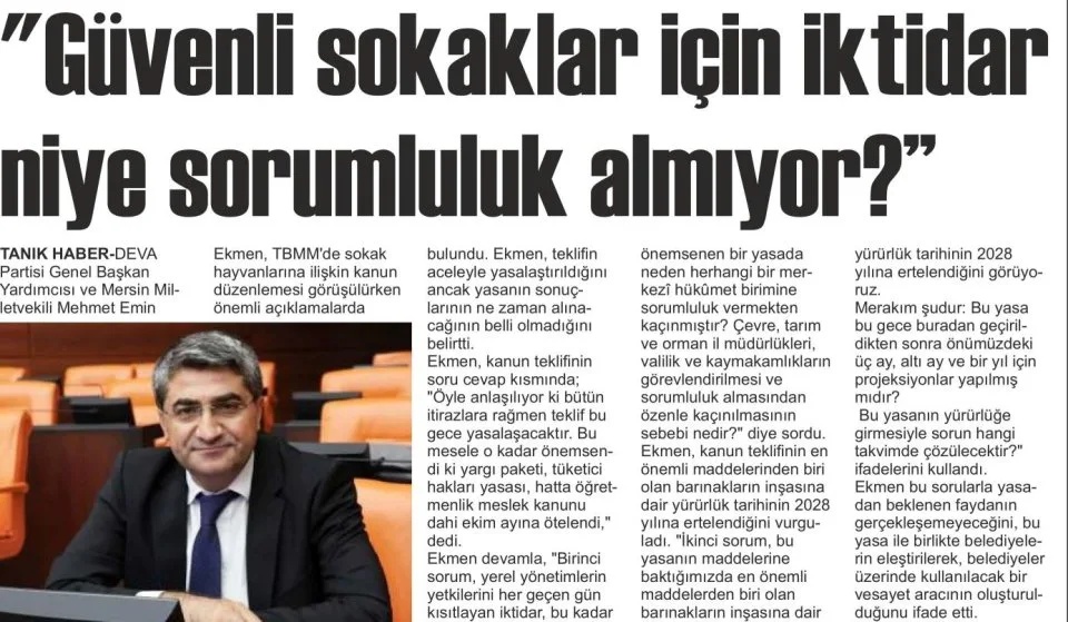 "GÜVENLİ SOKAKLAR İÇİN İKTİDAR NİYE SORUMLULUK ALMIYOR?'' — gazete kupürü