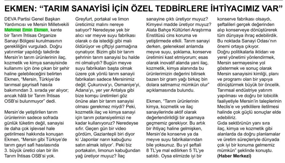 EKMEN: TARIM SANAYİSİ İÇİN ÖZEL TEDBİRLERE İHTİYACIMIZ VAR — gazete kupürü