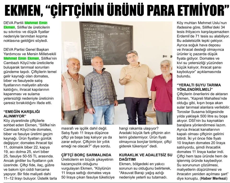 EKMEN, "ÇİFTÇİNİN ÜRÜNÜ PARA ETMİYOR" — gazete kupürü