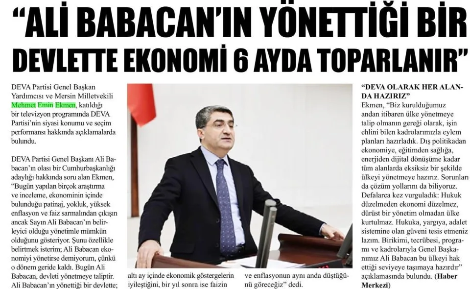 "ALI BABACANIN YÖNETTİĞİ BİR DEVLETTE EKONOMİ 6 AYDA TOPARLANIR'' — gazete kupürü