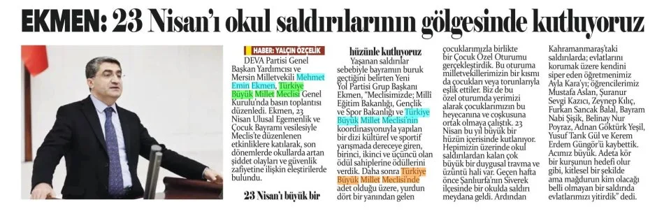 EKMEN: 23 NİSAN'I OKUL SALDIRILARININ GÖLGESİNDE KUTLUYORUZ — gazete kupürü