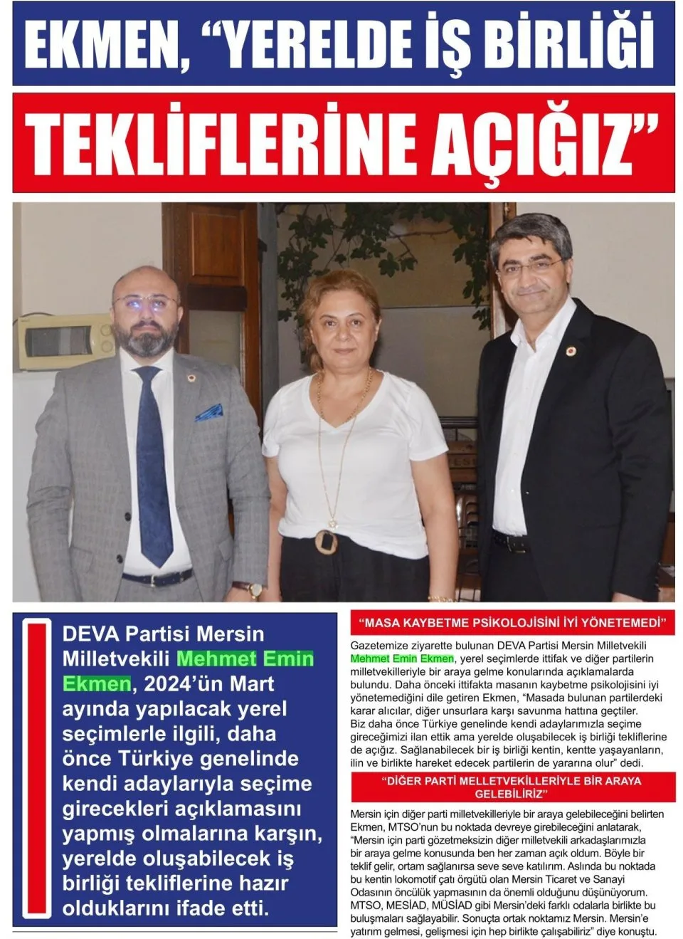 EKMEN ,YERELDE İŞBİRLİĞİ TEKLİFLERİNE AÇIĞIZ — gazete kupürü