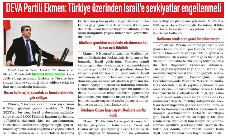 DEVA PARTİLİ EKMEN : TÜRKİYE ÜZERİNDEN İSRAİL'E SEVKİYATLAR ENGELLENMELİ — gazete kupürü