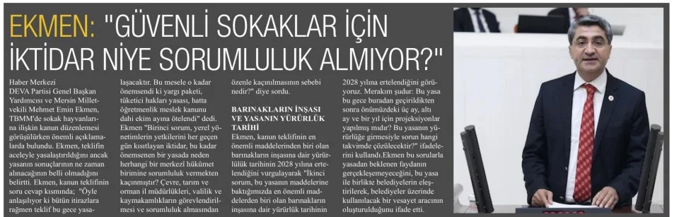 EKMEN: "GÜVENLİ SOKAKLAR İÇİN İKTİDAR NİYE SORUMLULUK ALMIYOR?" — gazete kupürü