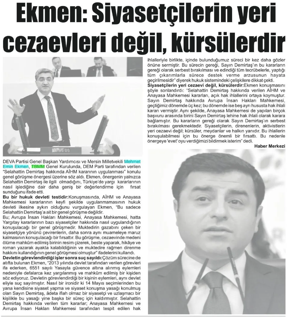 EKMEN: SİYASETÇİLERİN YERİ CEZAEVLERİ DEĞİL, KÜRSÜLERDİR — gazete kupürü