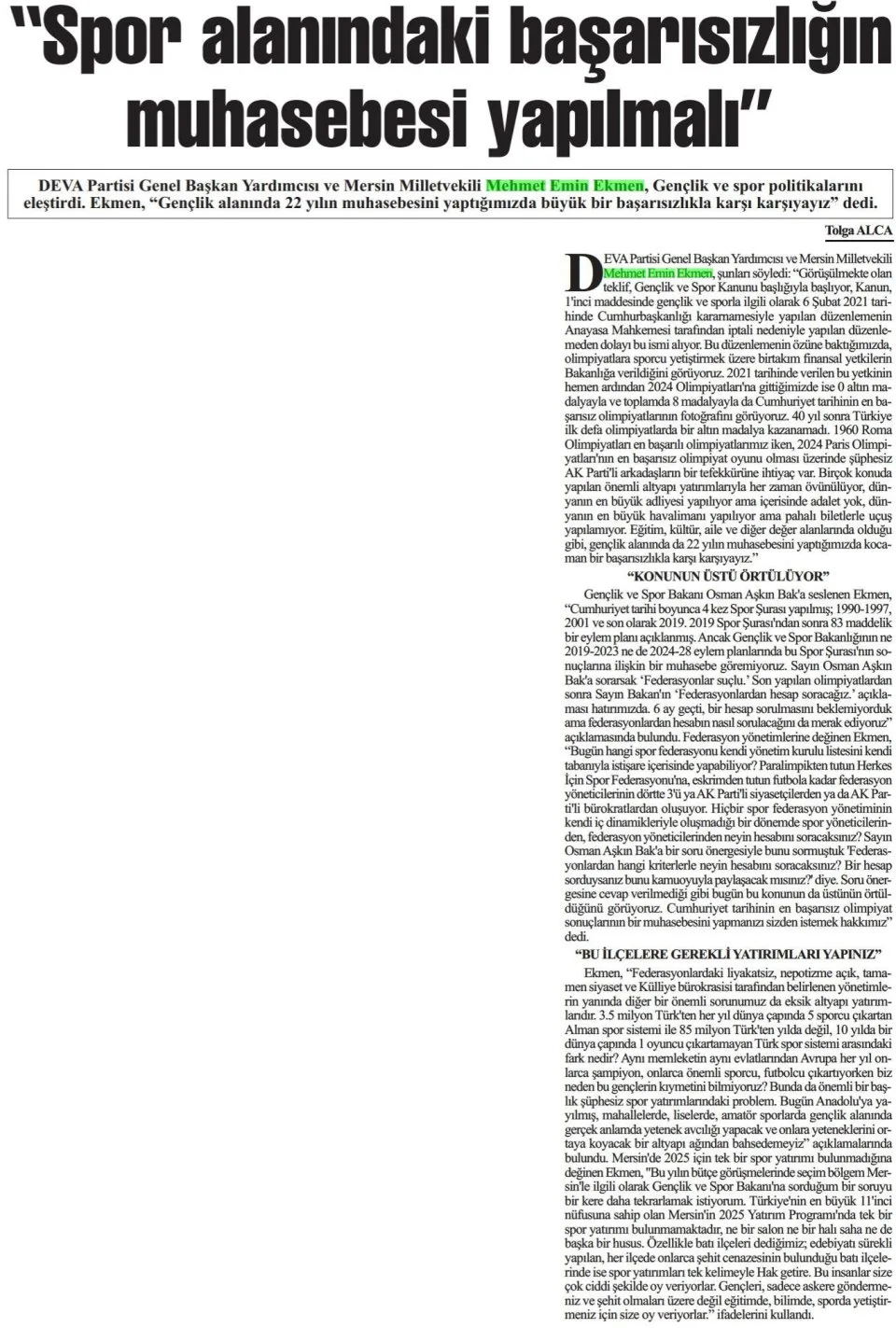 "SPOR ALANINDAKİ BAŞARISIZLIĞIN MUHASEBESİ YAPILMALI — gazete kupürü