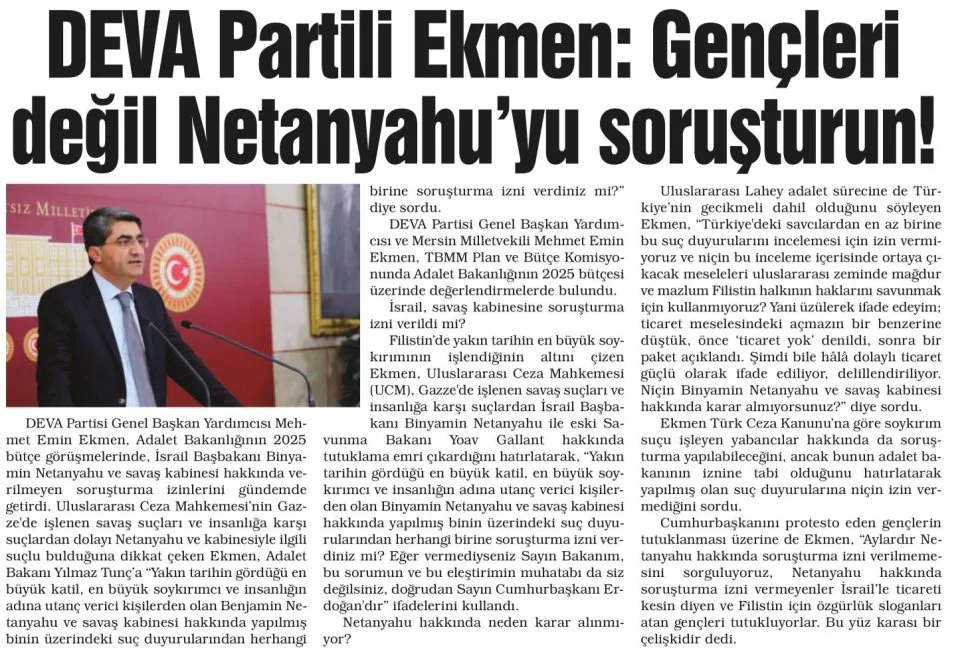 EKMEN : GENÇLERİ DEĞİL NETANYAHU'YU SORUŞTURUN! — gazete kupürü