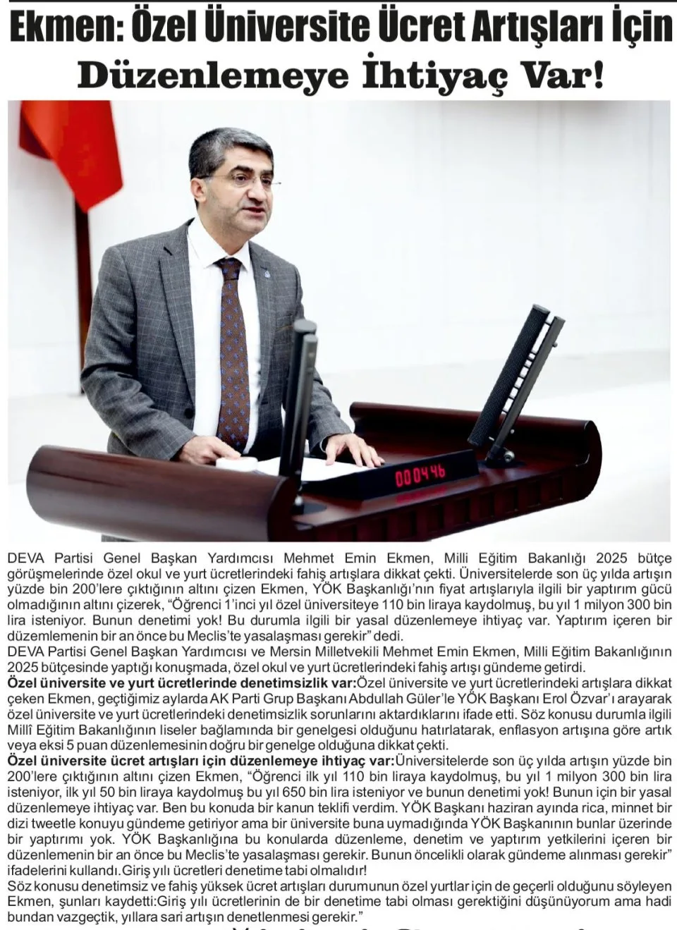 EKMEN : ÖZEL ÜNİVERSİTE ÜCRET ARTIŞLARI İÇİN DÜZENLEMEYE İHTİYAÇ VAR! — gazete kupürü