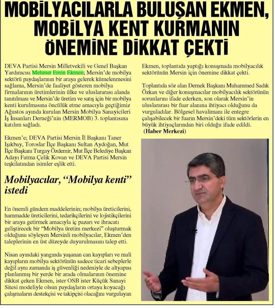 MOBİLYACILARLA BULUŞAN EKMEN, MOBİLYA KENT KURMANIN ÖNEMİNE DİKKAT ÇEKTİ — gazete kupürü