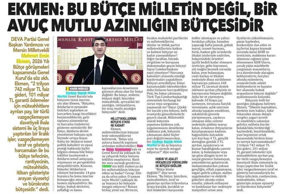 EKMEN : BU BÜTÇE MİLLETİN DEĞİL , BİR AVUÇ MUTLU AZINLIĞIN BÜTÇESİDİR — gazete kupürü