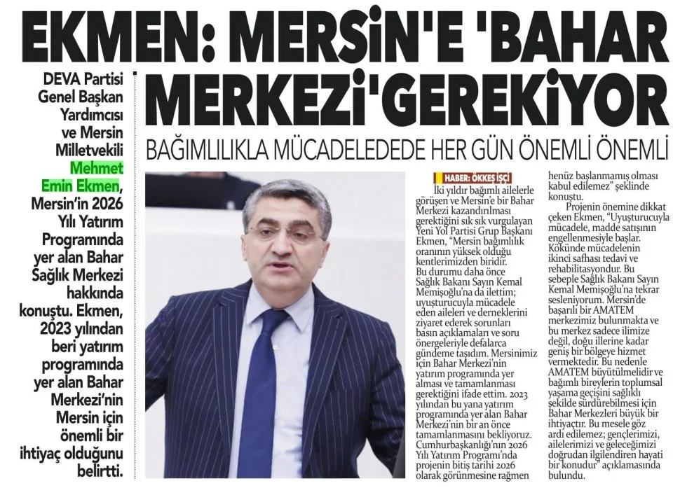 EKMEN : MERSİN'E 'BAHAR MERKEZİ' GEREKİYOR — gazete kupürü