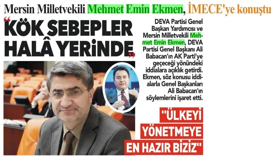 MERSİN MİLLETVEKİLİ MEHMET EMİN EKMEN, MECE'YE KONUŞTU — gazete kupürü
