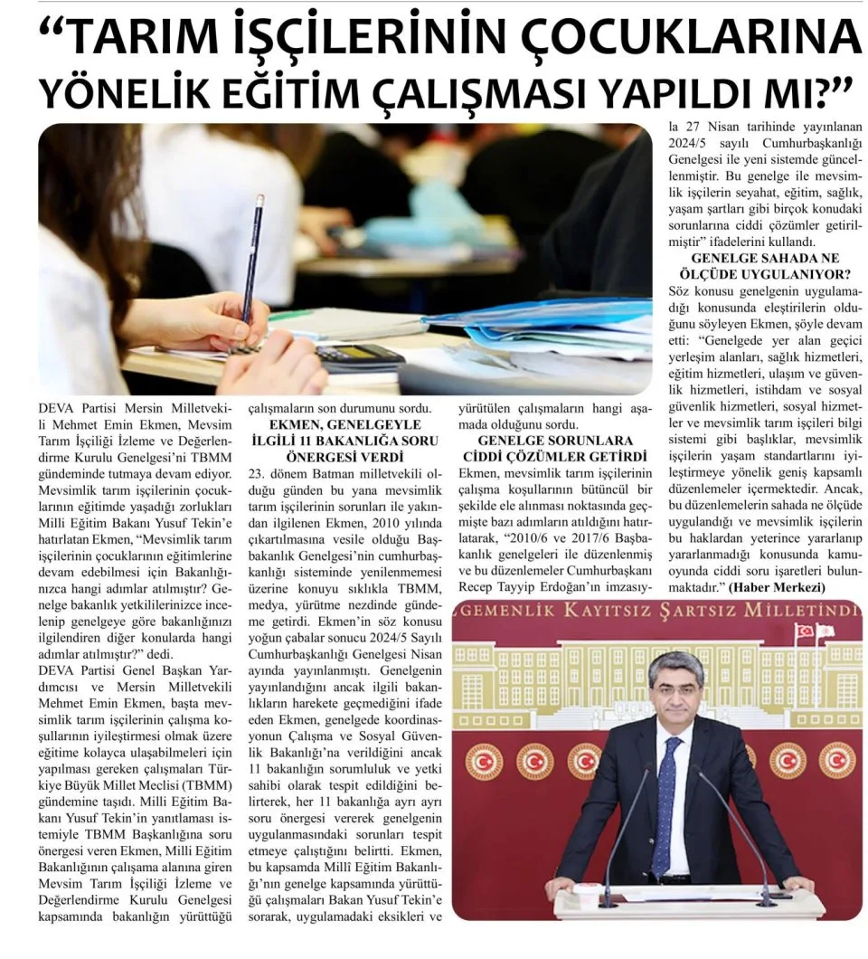 "TARIM İŞÇİLERİNİN ÇOCUKLARINA YÖNELİK EĞİTİM ÇALIŞMASI YAPILDI MI ?'' — gazete kupürü