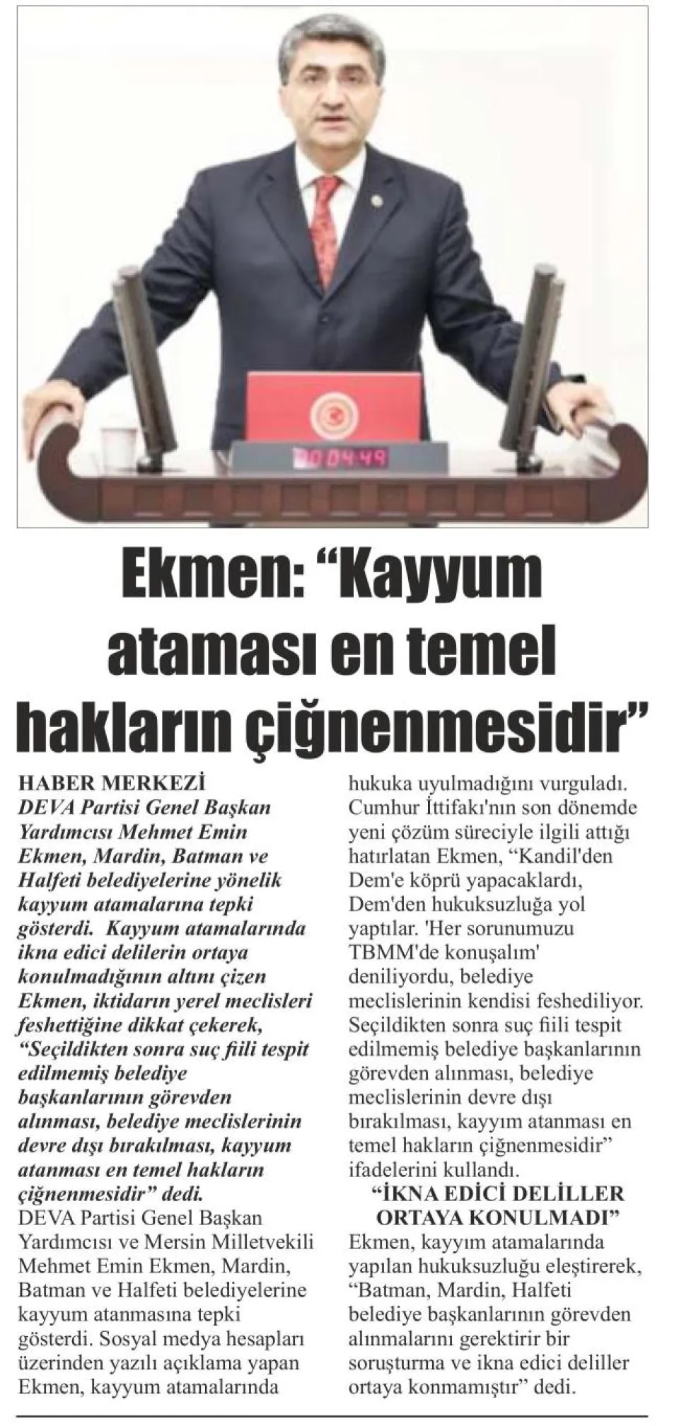 EKMEN: ''KAYYUM ATAMASI EN TEMEL HAKLARIN ÇİĞNENMESİDİR'' — gazete kupürü