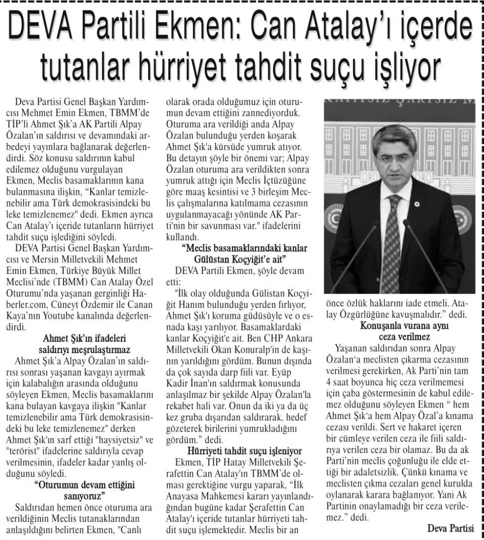 DEVA PARTİLİ EKMEN: CAN ATALAY'I İÇERDE TUTANLAR HÜRRİYET TAHDİT SUÇU İŞLİYOR — gazete kupürü