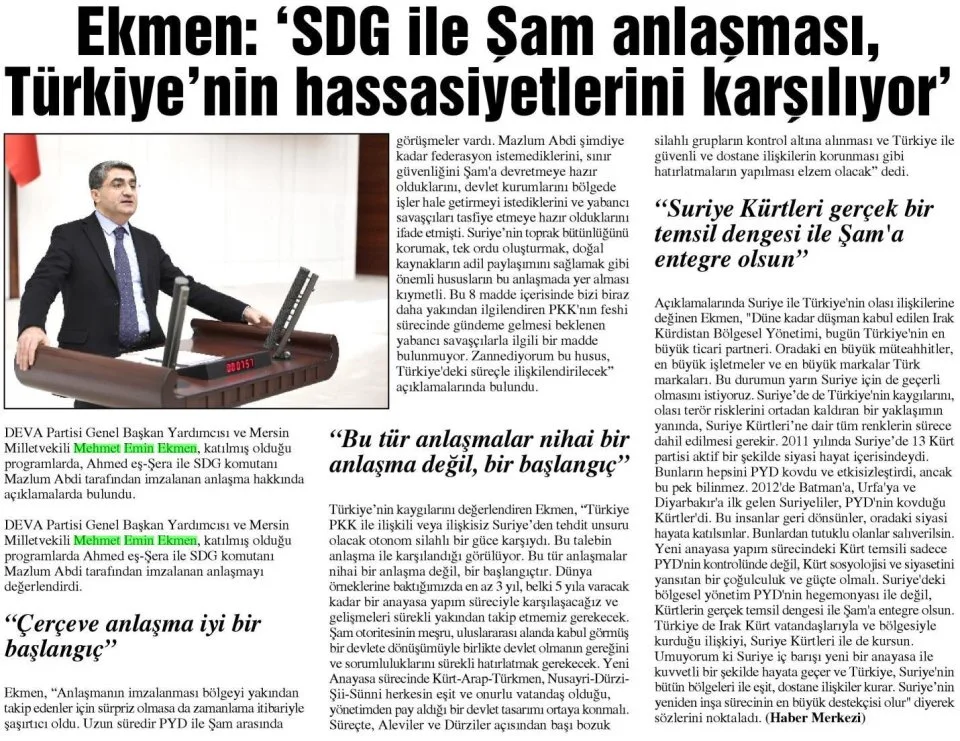 EKMEN: 'SDG İLE ŞAM ANLAŞMASI, TÜRKİYE'NİN HASSASİYETLERİNİ KARŞILIYOR' — gazete kupürü