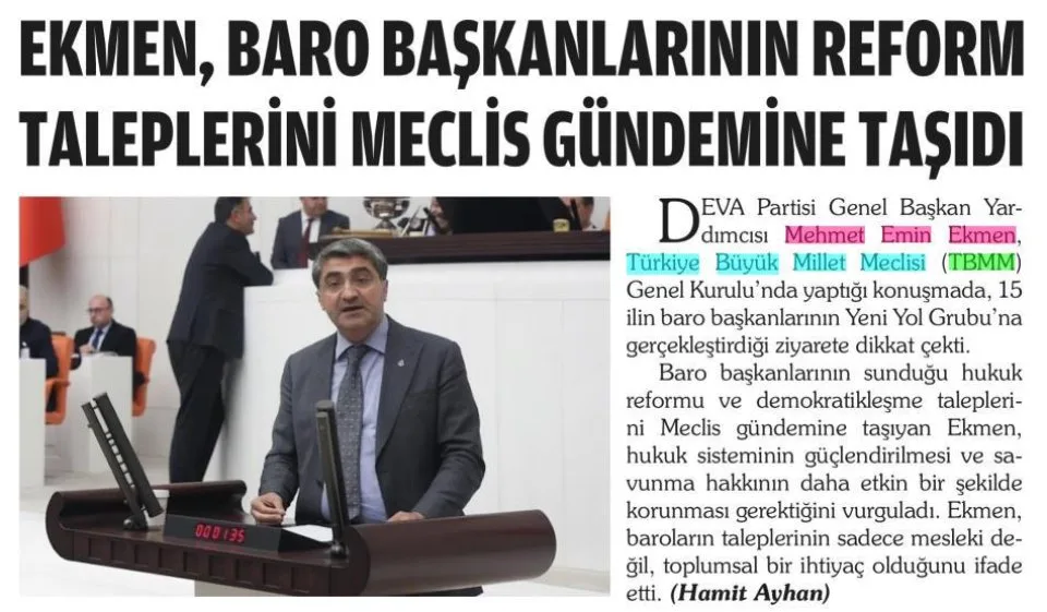 EKMEN, BARO BAŞKANLARININ REFORM TALEPLERİNİ MECLİS GÜNDEMİNE TAŞIDI — gazete kupürü