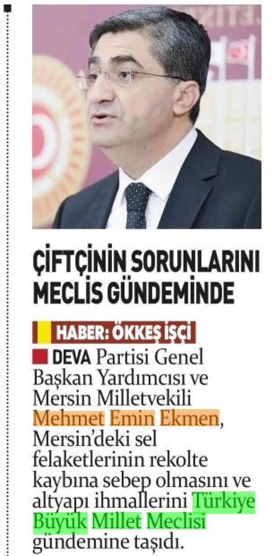 ÇİFTÇİNİN SORUNLARINI MECLİS GÜNDEMİNDE — gazete kupürü