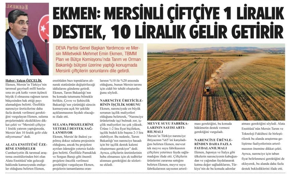 EKMEN, MERSİNLİ ÇİFTÇİYE DESTEK İSTEDİ — gazete kupürü