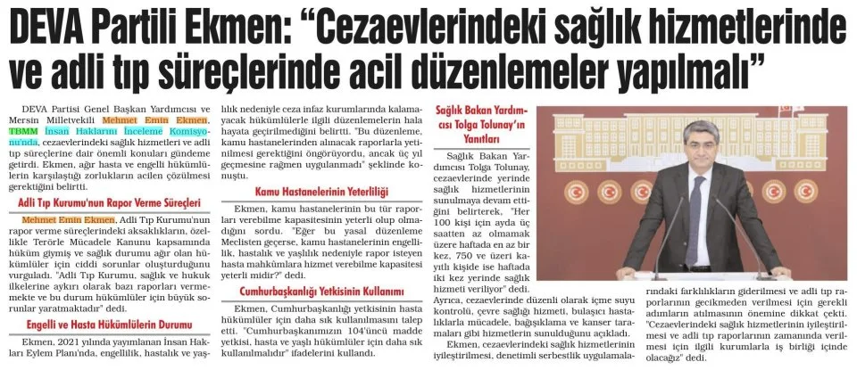 DEVA PARTİLİ EKMEN: "CEZAEVLERİNDEKİ SAĞLIK HİZMETLERİNDE VE ADLİ TIP SÜREÇLERİNDE ACİL DÜZENLEMELER YAPILMALI" — gazete kupürü