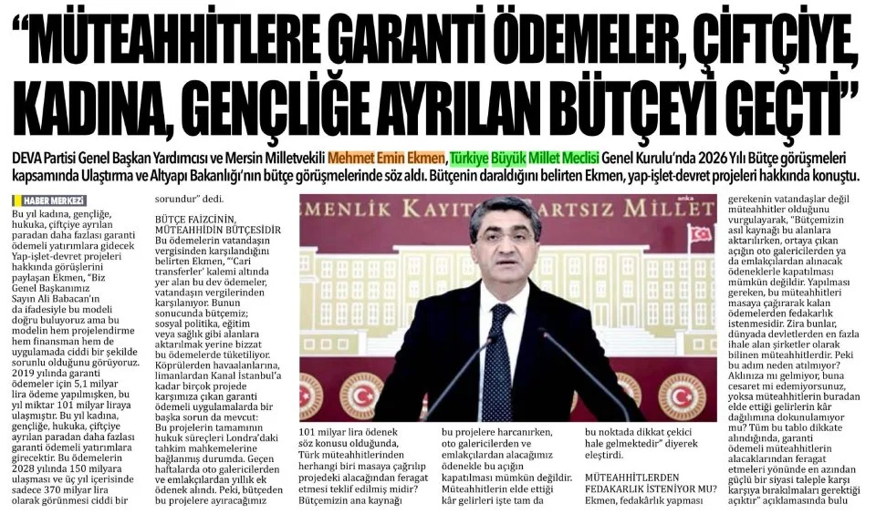 "MÜTEAHHİTLERE GARANTİ ÖDEMELER, ÇİFTÇİYE,KADINA ,GENÇLİĞE AYRILAN BÜTÇEYİ GEÇTİ" — gazete kupürü