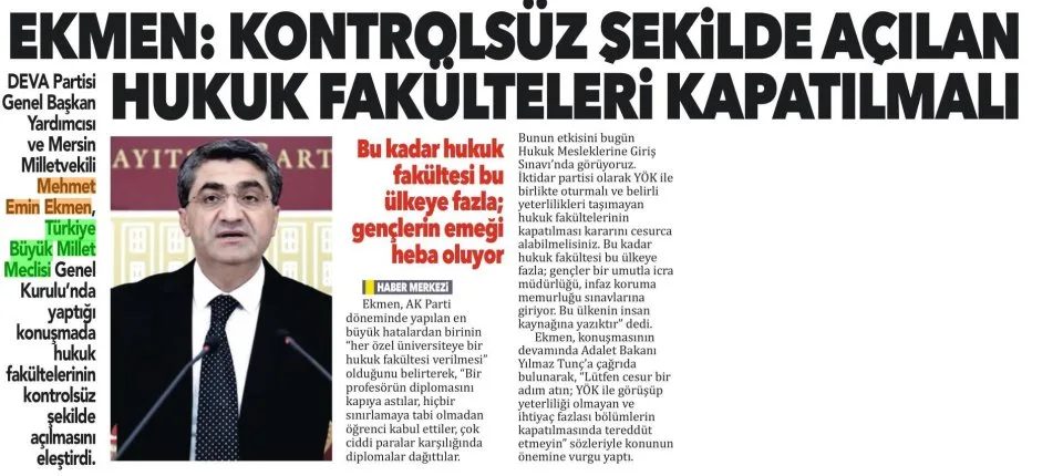 "KONTROLSÜZ ŞEKİLDE AÇILAN HUKUK FAKÜLTELERİ KAPATILMALI" — gazete kupürü