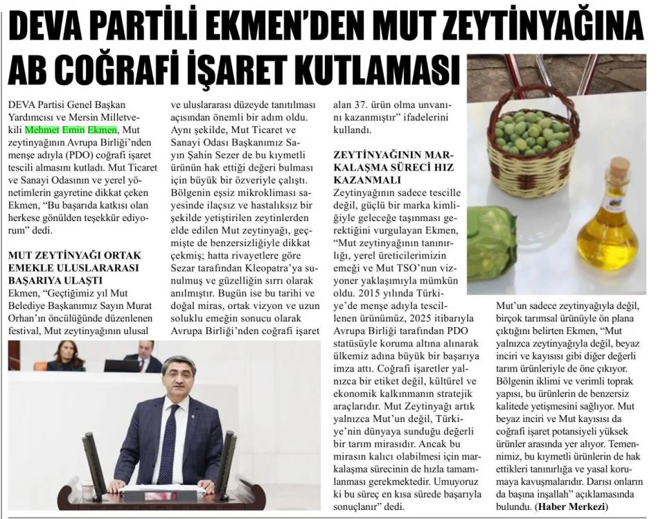 DEVA PARTİLİ EKMEN'DEN MUT ZEYTİNYAĞINA AB COĞRAFİ İŞARET KUTLAMASI — gazete kupürü