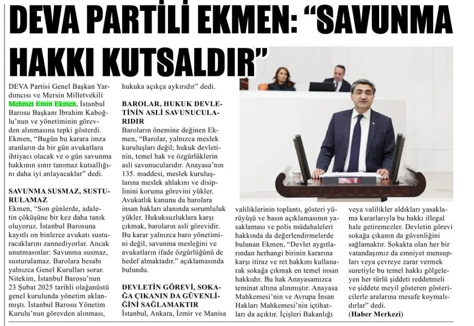 DEVA PARTİLİ EKMEN: SAVUNMA HAKKI KUTSALDIR — gazete kupürü