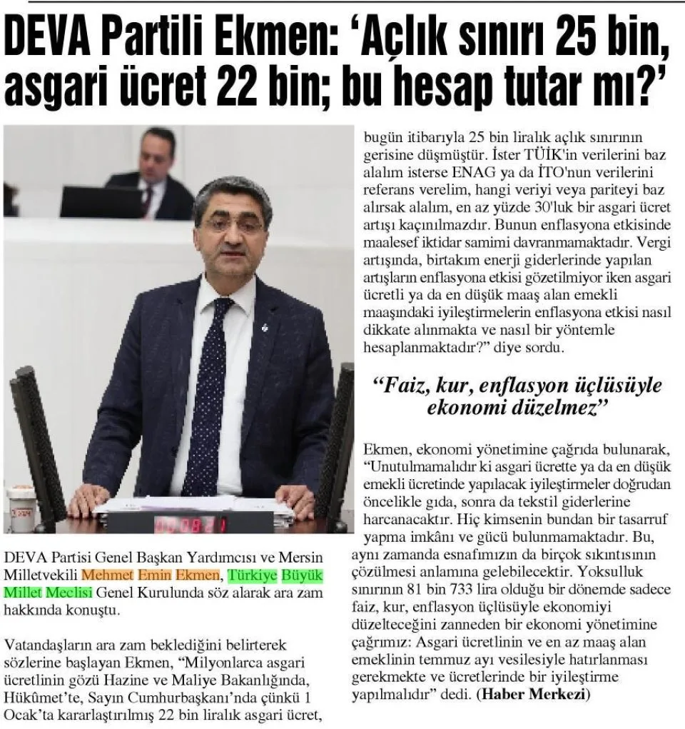 DEVA PARTİLİ EKMEN : AÇLIK SINIRI 25 BİN, ASGARİ ÜCRET 22 BİN; BU HESAP TUTAR MI ? — gazete kupürü