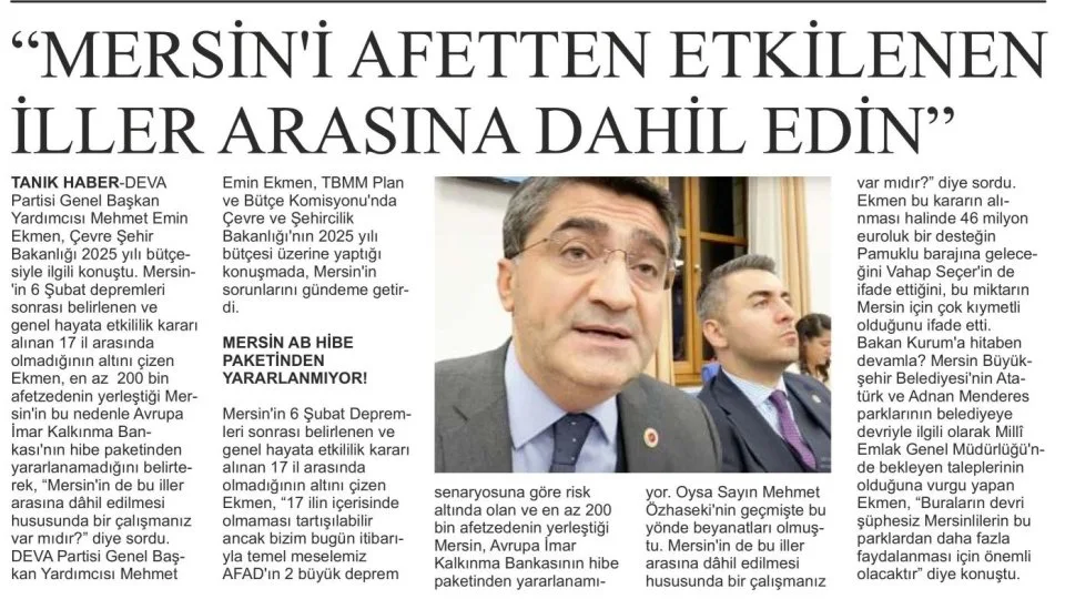 "MERSİN'İ AFETTEN ETKİLENEN İLLER ARASINA DAHİL EDİN" — gazete kupürü