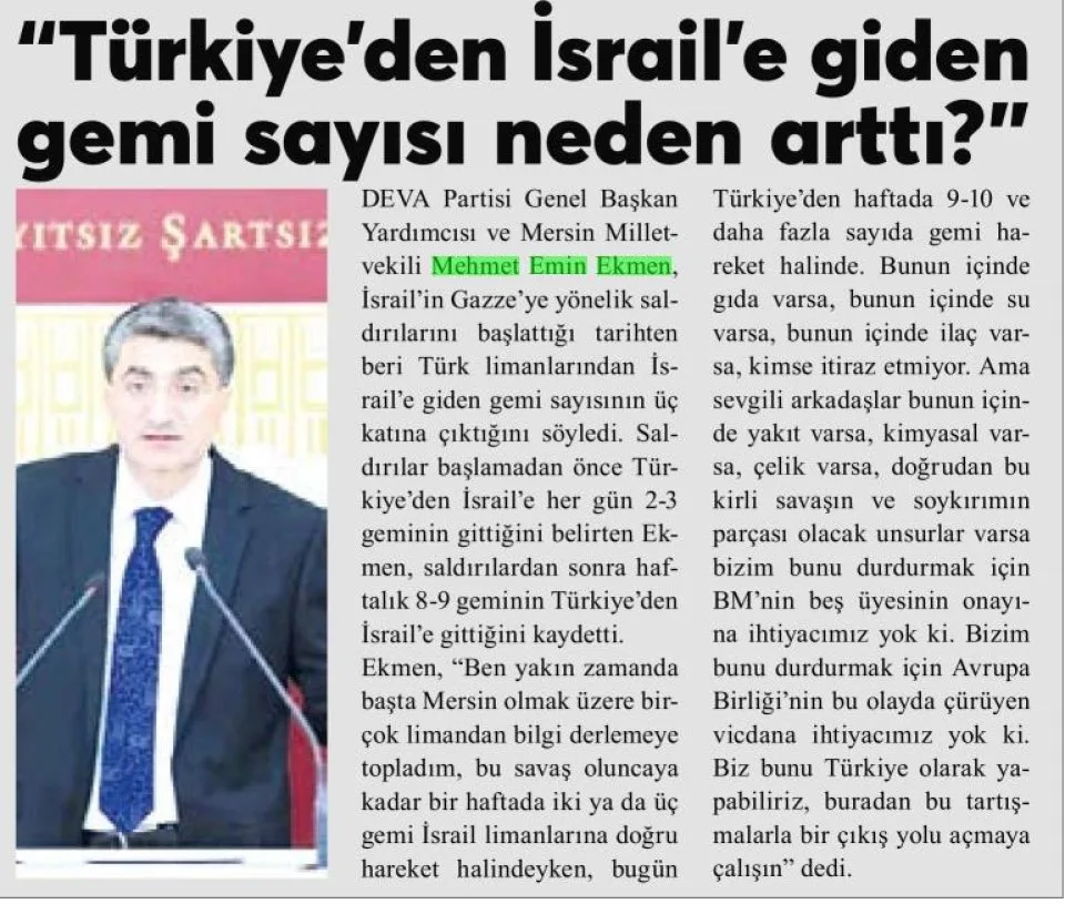 "TÜRKİYE'DEN İSRAİL'E GİDEN GEMİ SAYISI NEDEN ARTTI — gazete kupürü