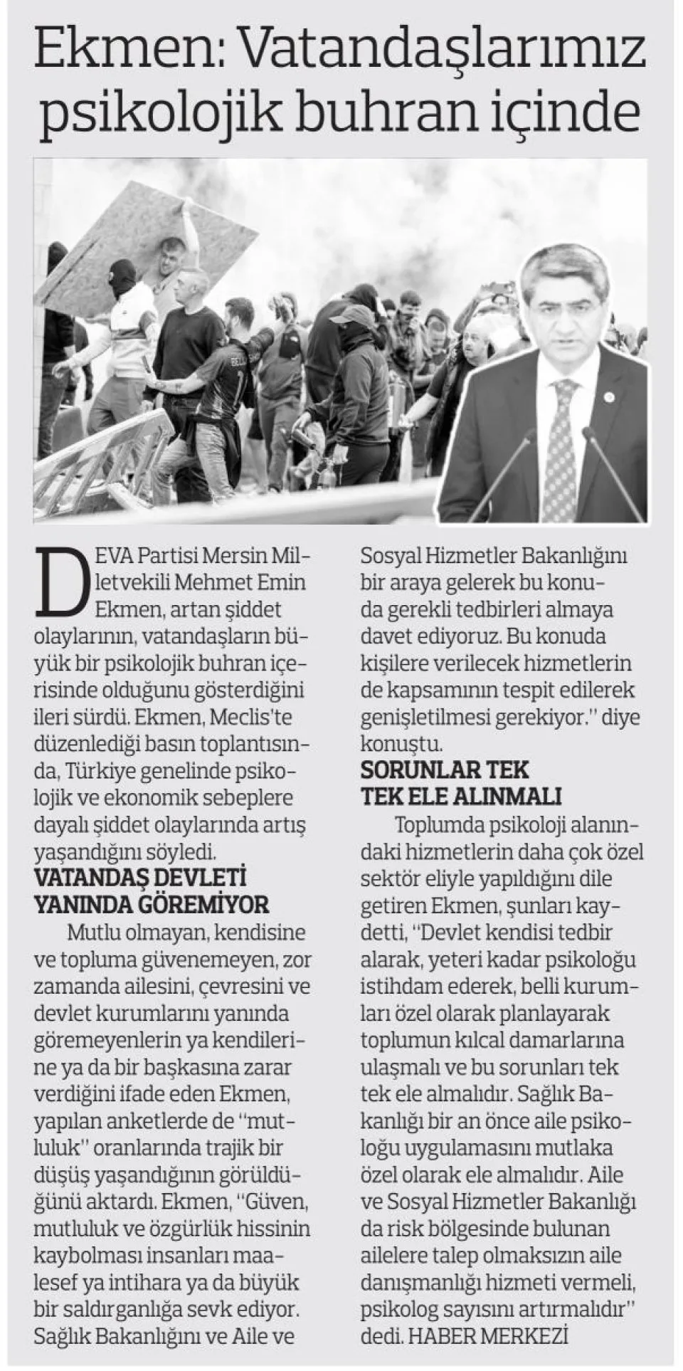 EKMEN : VATANDAŞLARIMIZ PSİKOLOJİK BUHRAN İÇİNDE — gazete kupürü