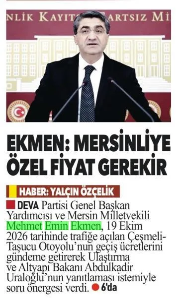 EKMEN: MERSİNLİYE ÖZEL FİYAT GEREKİR — gazete kupürü