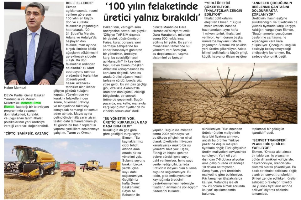 '100 YILIN FELAKETİNDE ÜRETİCİ YALNIZ BIRAKILDI'
