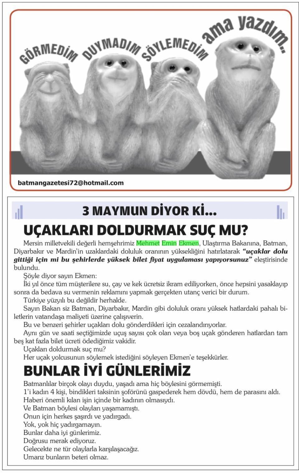 3 MAYMUN DİYOR Kİ
