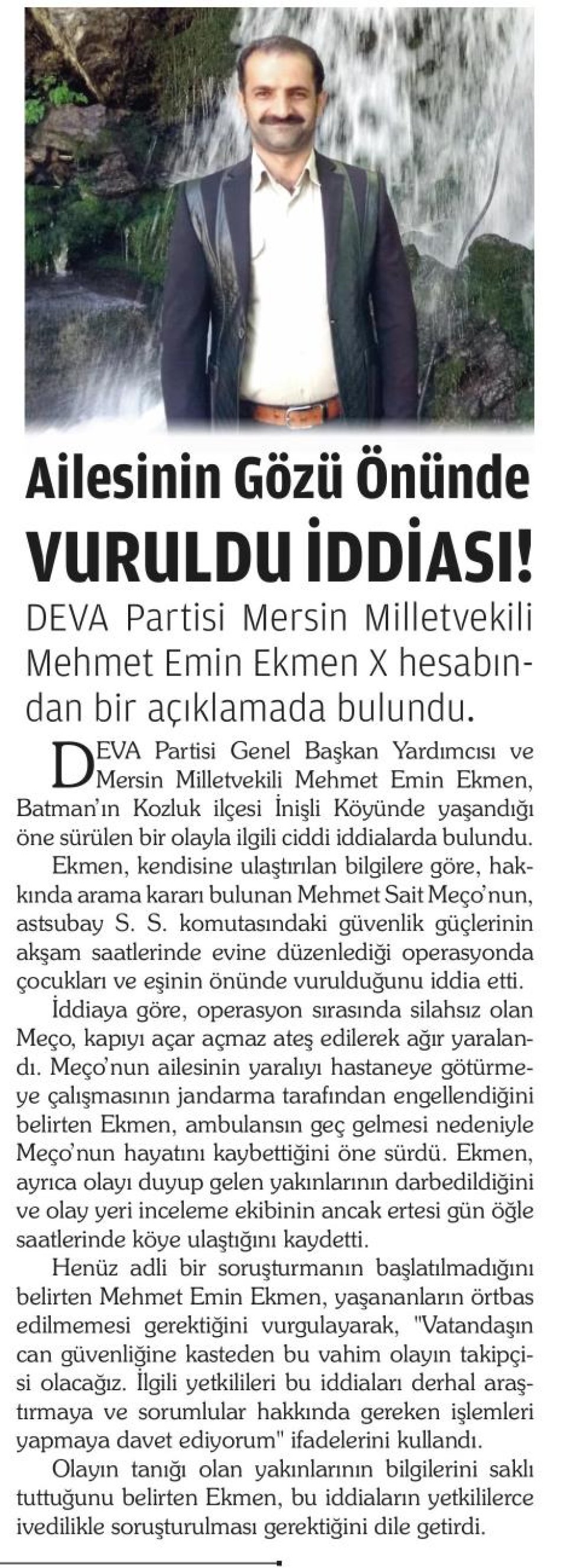 AİLESİNİN GÖZÜ ÖNÜNDE VURULDU İDDİASI!