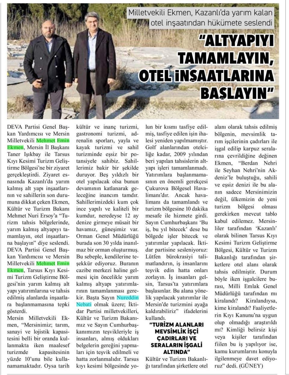 ALTYAPIYI TAMAMLAYIN OTEL İNŞAATLARINA BAŞLAYIN