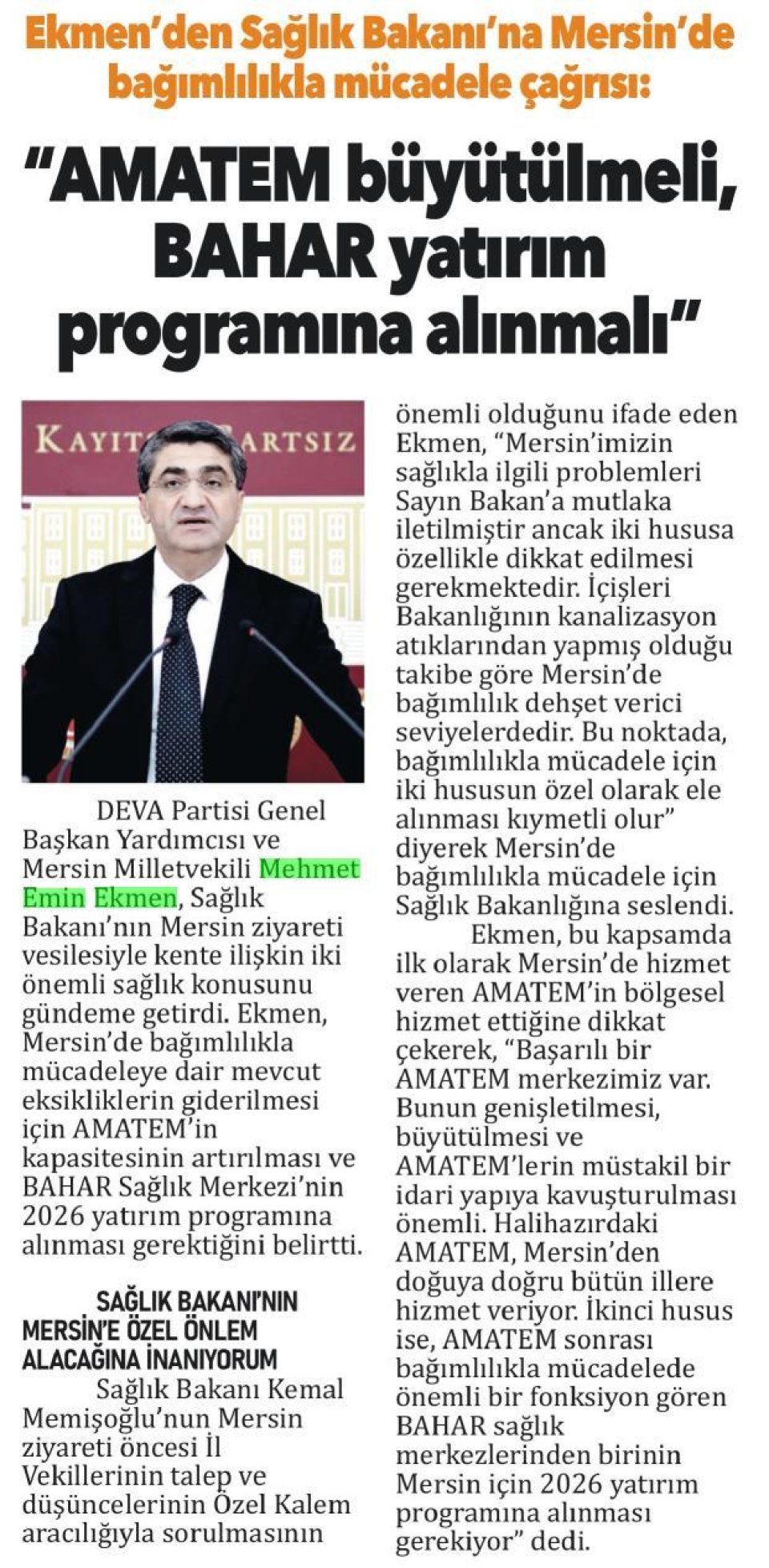 AMATEM BÜYÜTÜLMELİ, BAHAR YATIRIM PROGRAMINA ALINMALI