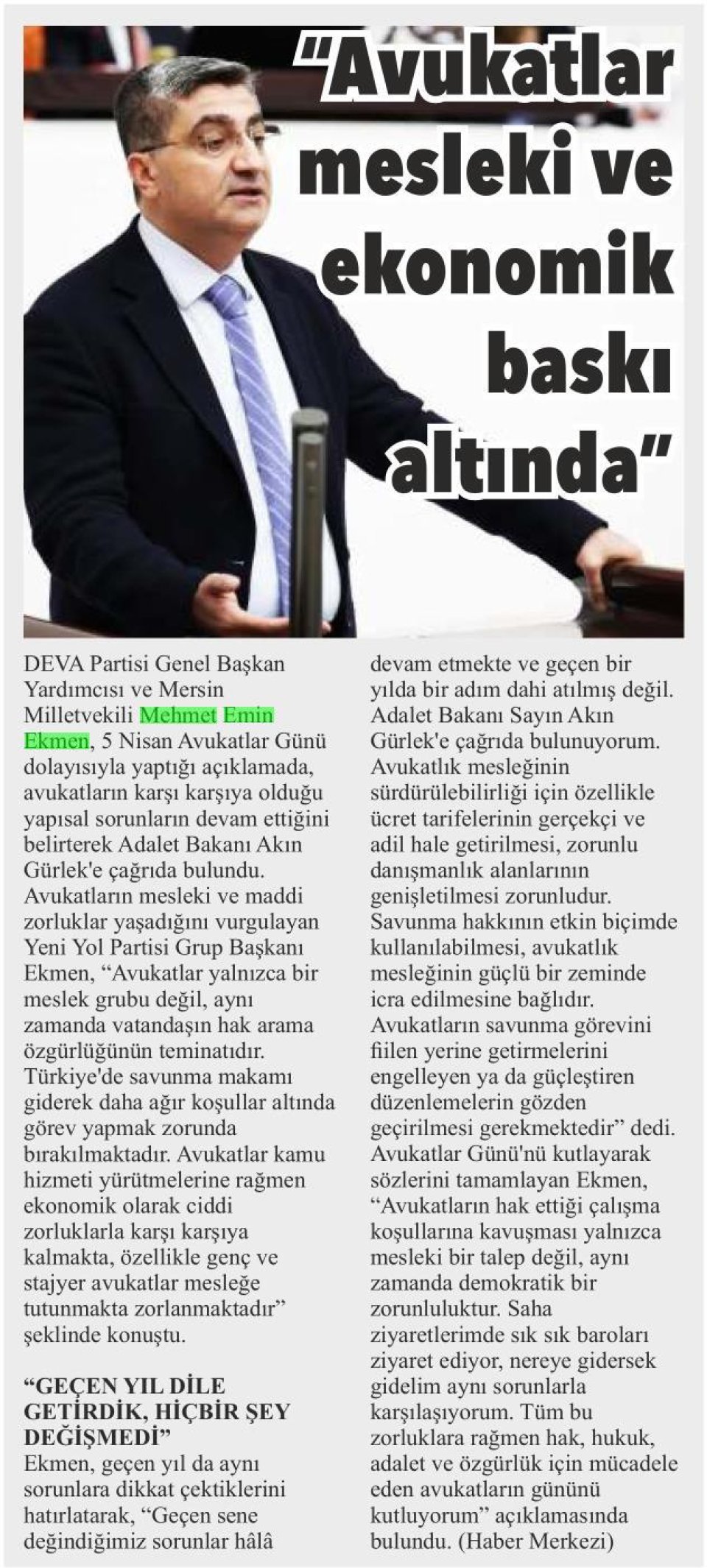 AVUKATLAR MESLEKİ VE EKONOMİK BASKI ALTINDA