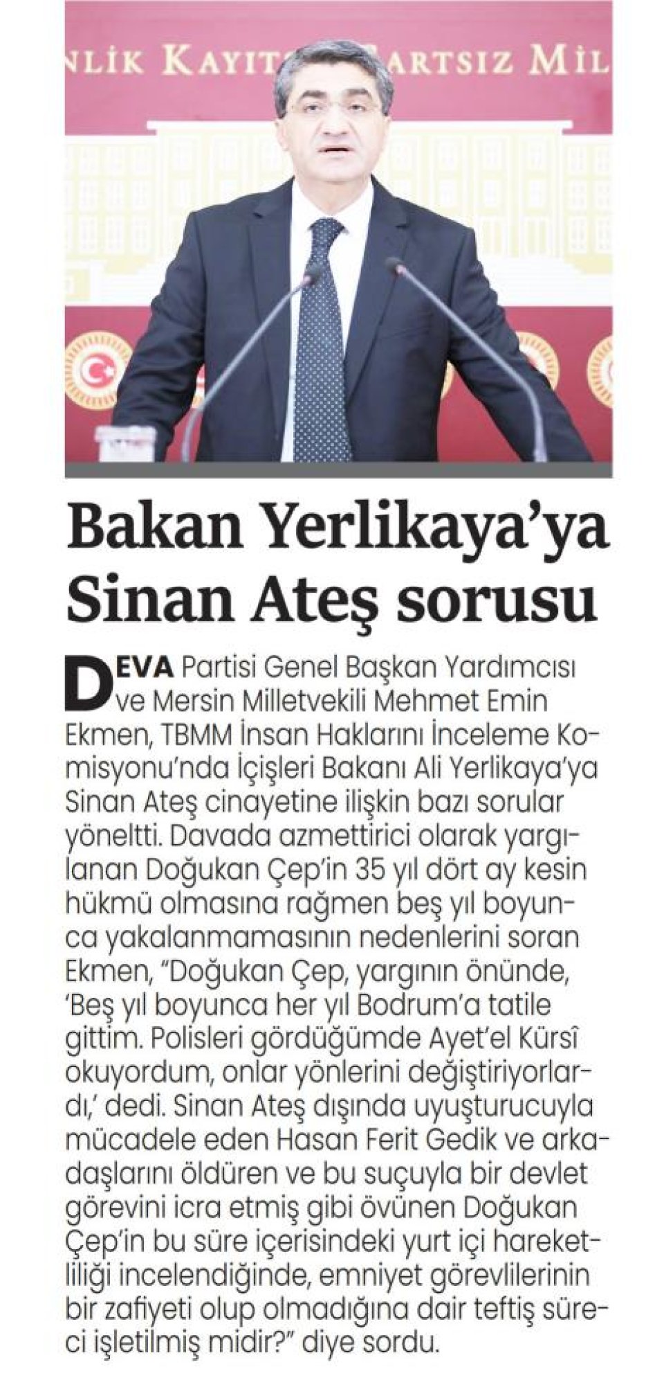 BAKAN YERLİKAYA YA SİNAN ATEŞ SORUSU