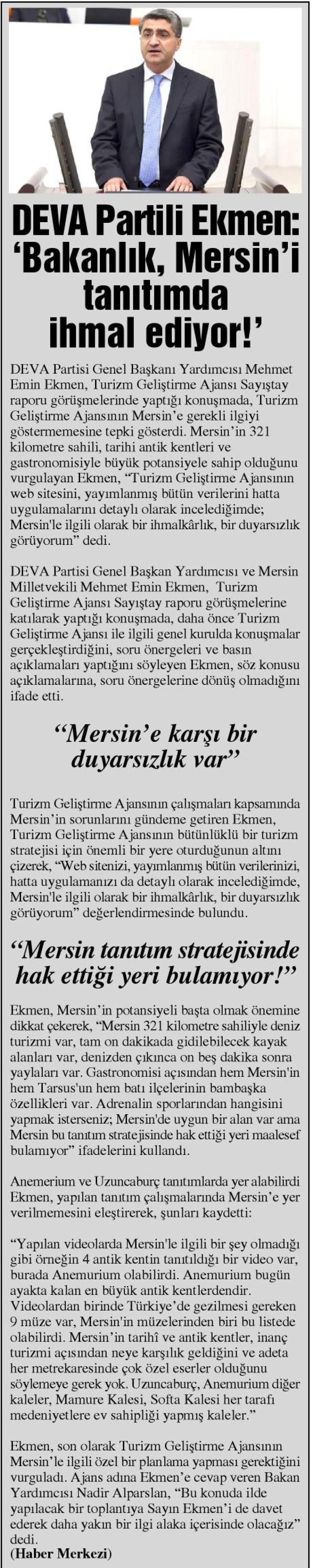 BAKANLIK, MERSİNİ TANITIMDA İHMAL ETMİYOR
