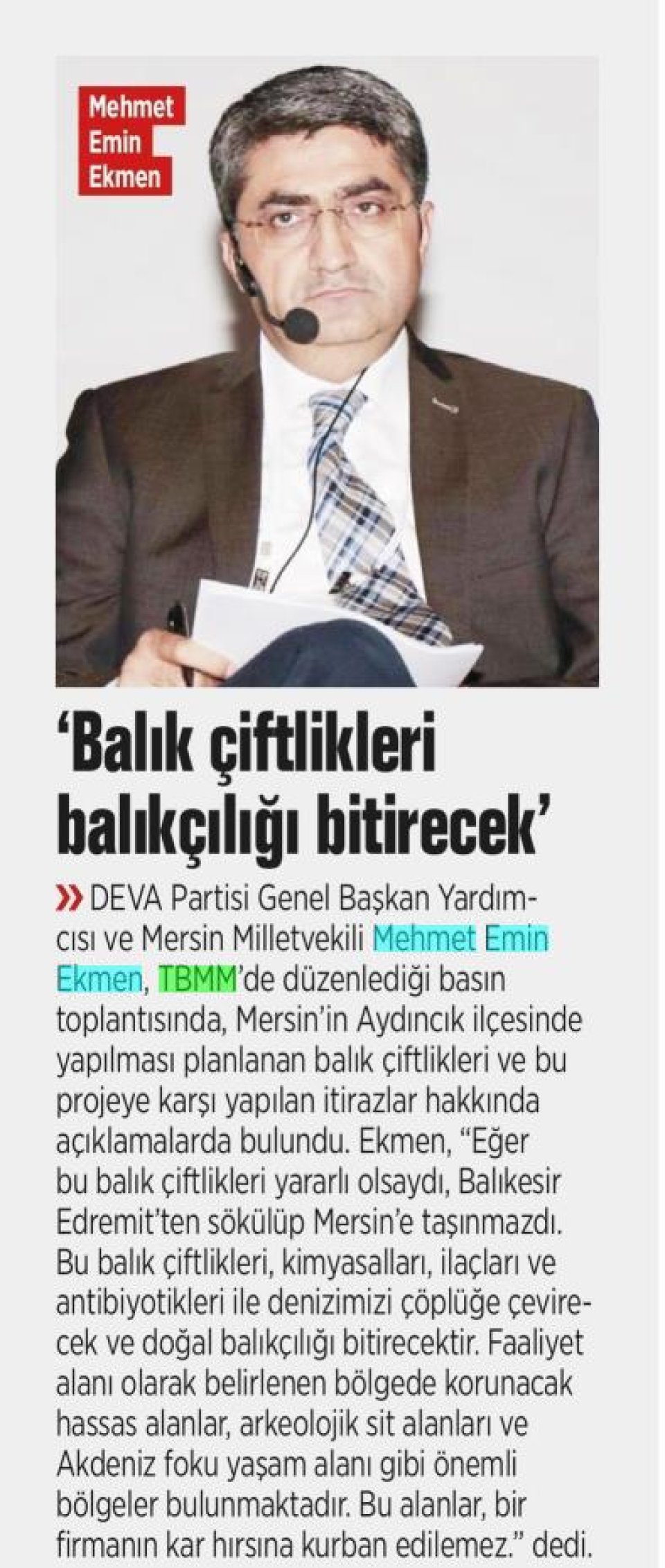 'BALIK ÇİFTLİKLERİ BALIKÇILIĞI BİTİRECEK'