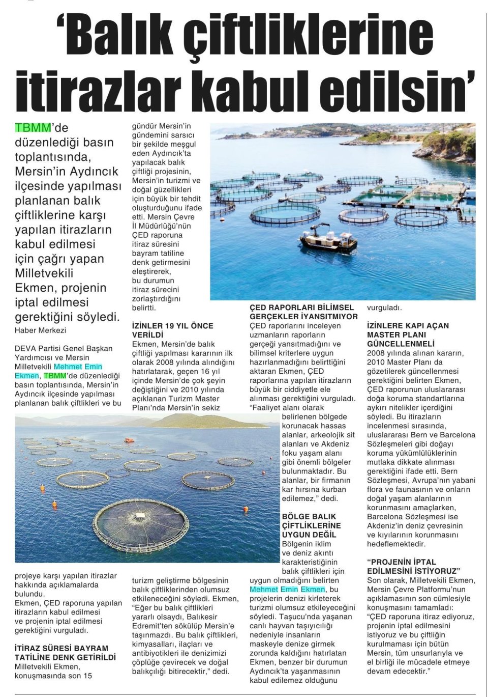 'BALIK ÇİFTLİKLERİNE İTİRAZLAR KABUL EDİLSİN'