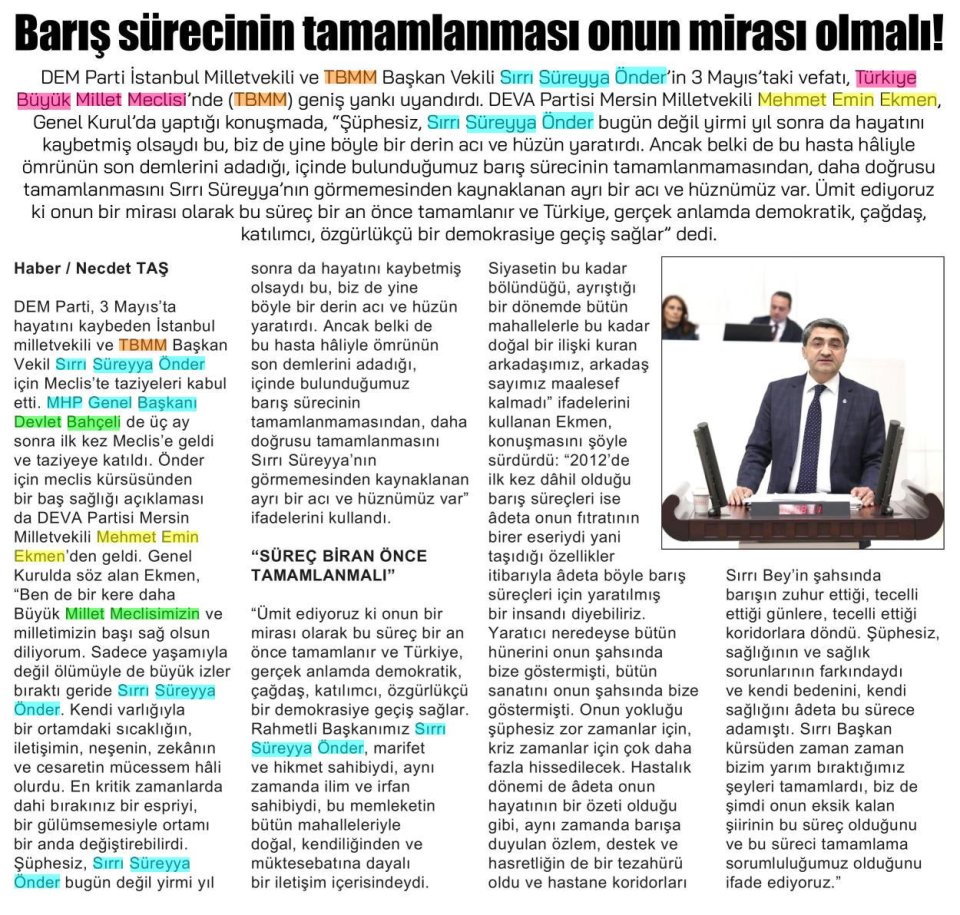 BARIŞ SÜRECİNİN TAMAMLANMASI ONUN MİRASI OLMALI!