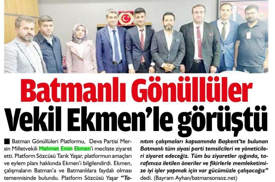 BATMANLI GÖNÜLLÜLER VEKİL EKMENLE GÖRÜŞTÜ