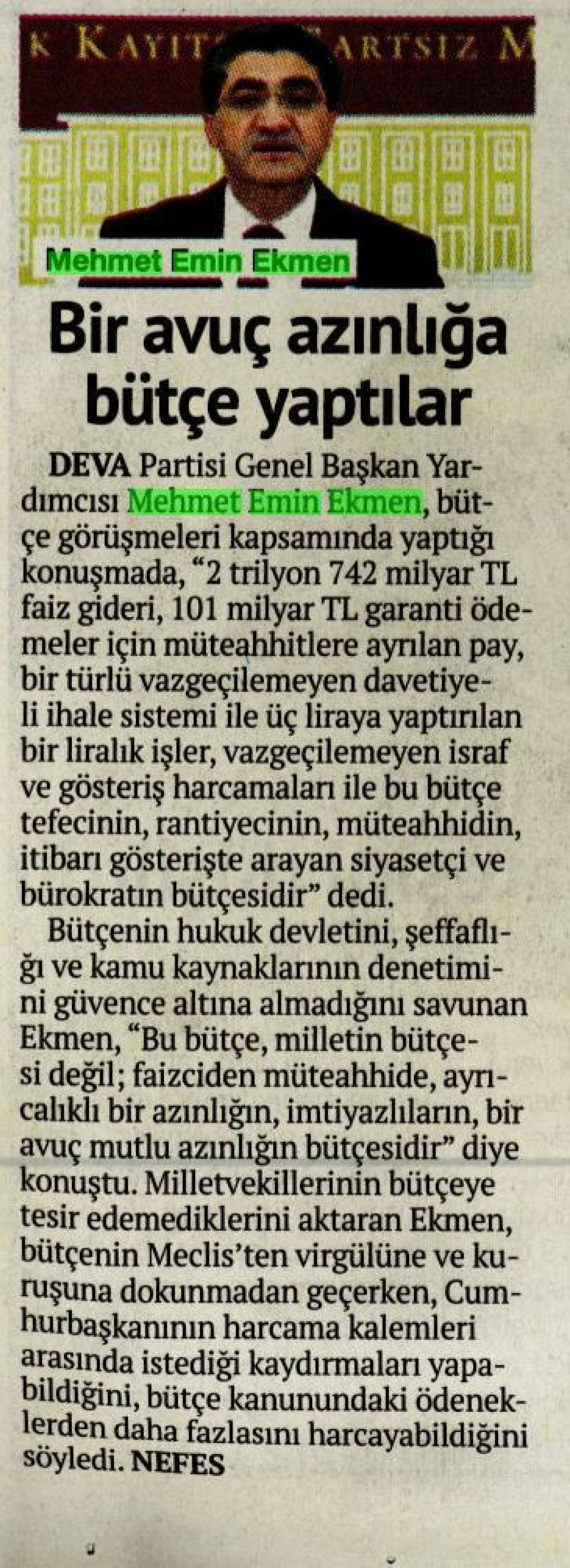 BİR AVUÇ AZINLIĞA BÜTÇE YAPTILAR